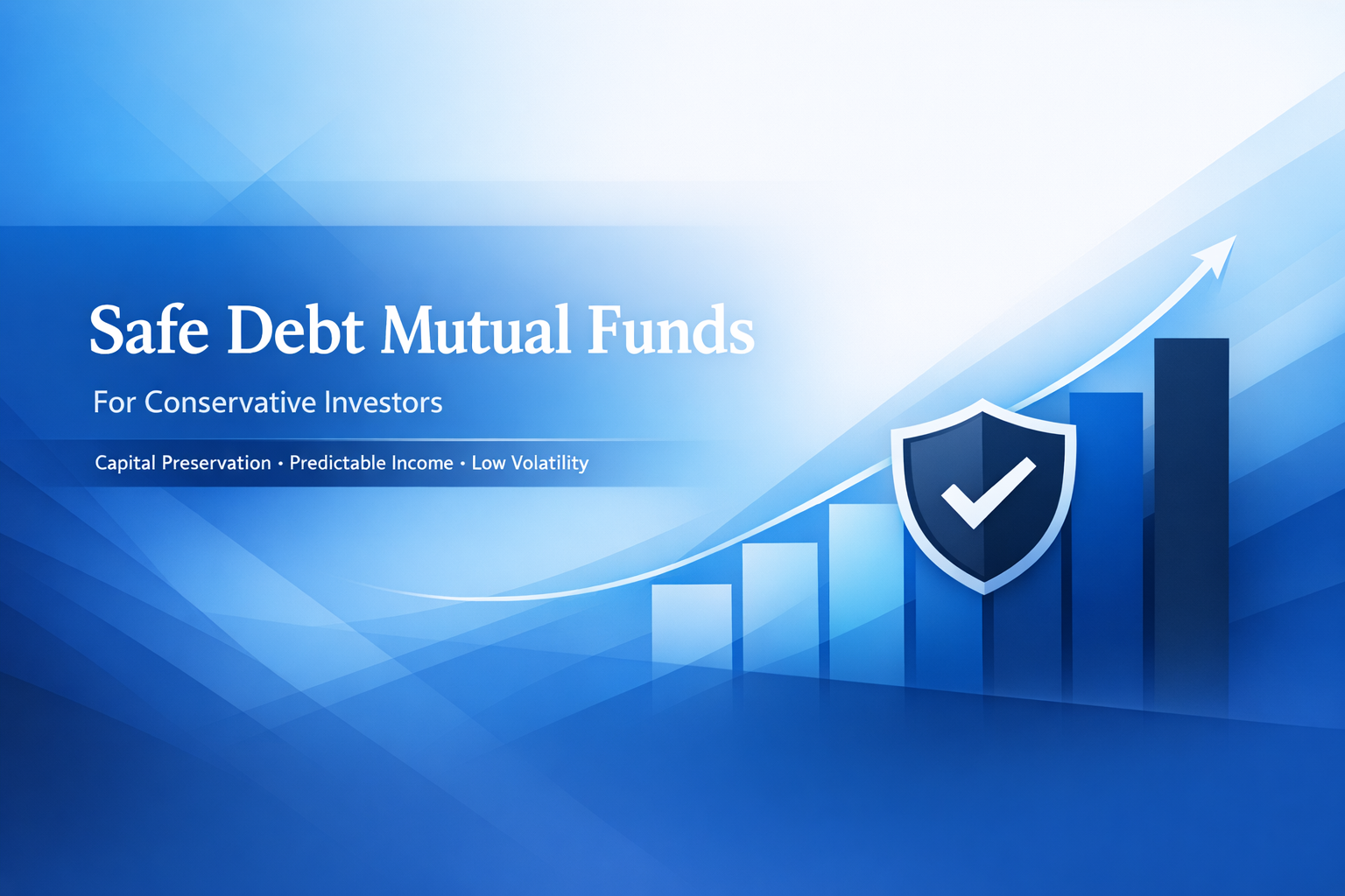 SAFE DEBT MUTUAL FUNDS